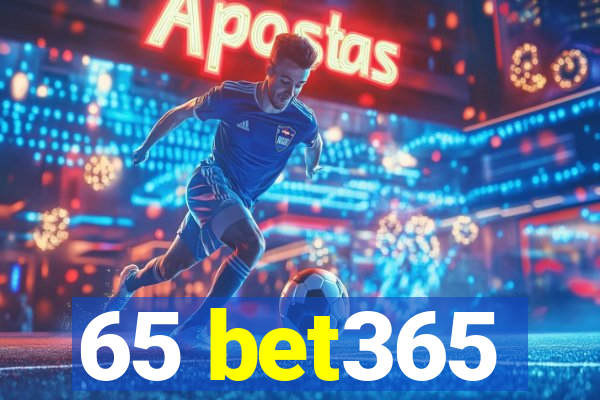 65 bet365